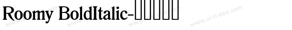 Roomy BoldItalic字体转换